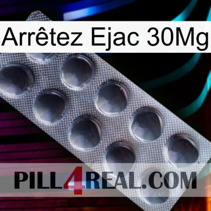 Arrêtez Ejac 30Mg 30